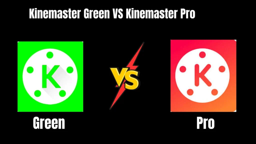 Green KineMaster Mod APK Free Download 2025 3 Green Kinemaster Mod APK, comparison