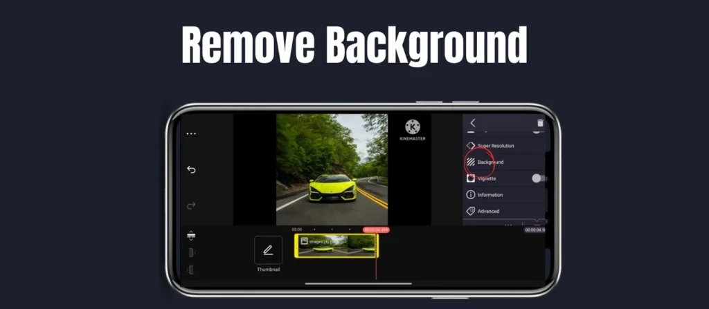 Tutorials Of Kinemaster Mod APK Background Removal